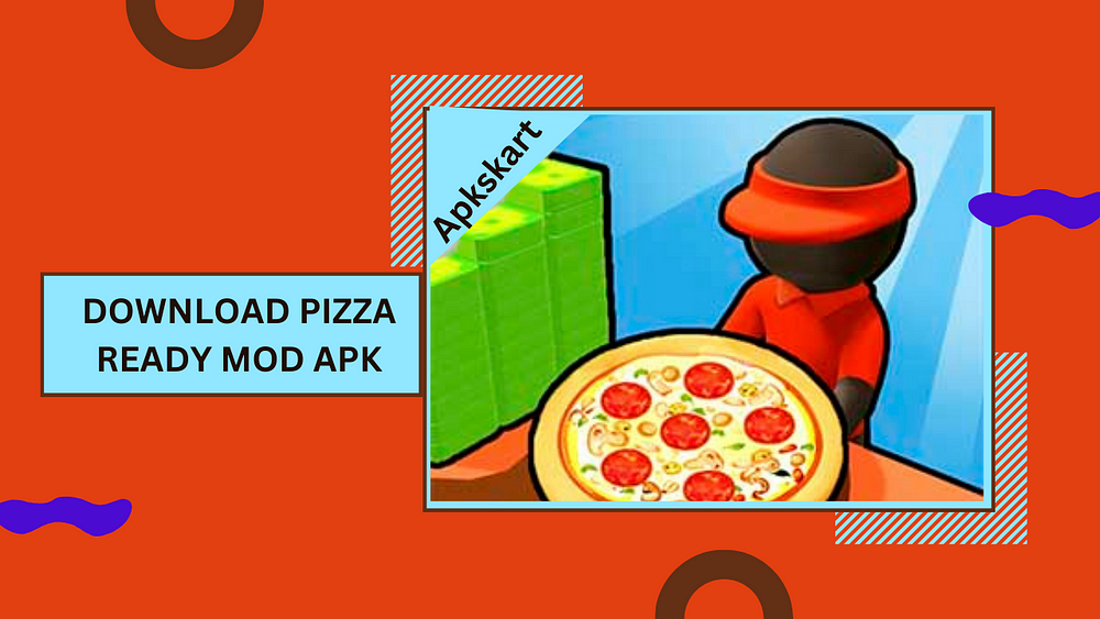 Download Pizza Ready Mod Game APK (Unlimited Money/Gems) 2024 by