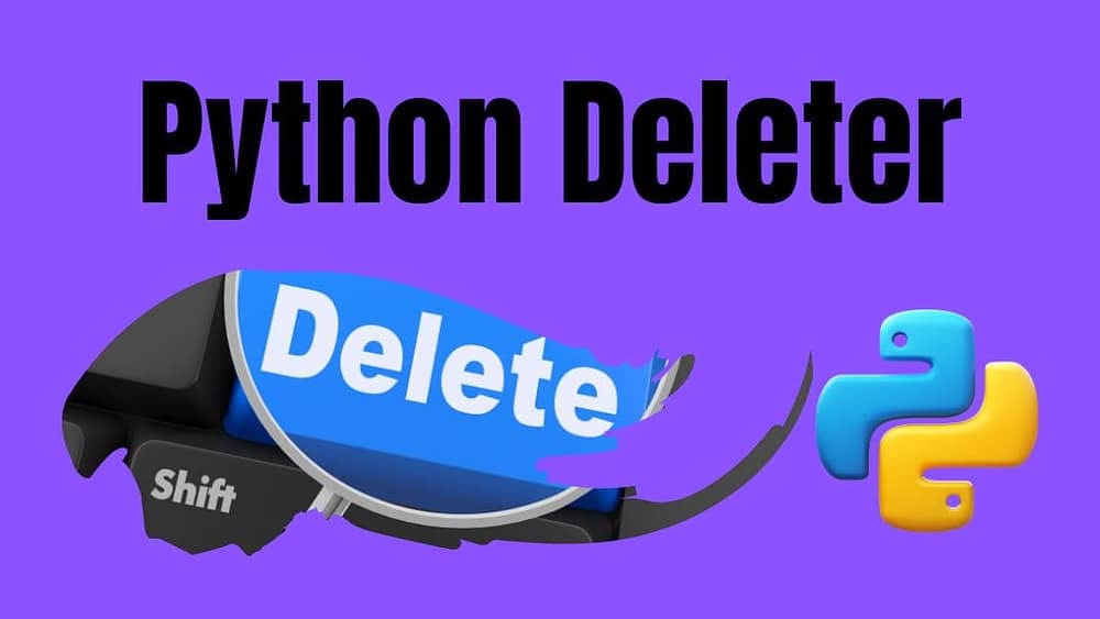 The Ultimate Guide to Python Deleter: Mastering Data Management | by ...