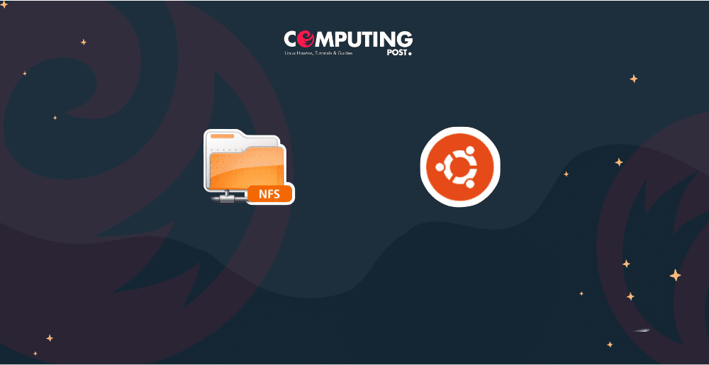 Configure NFS Client On Ubuntu 22 04 20 04 18 04 By ComputingPost Configure Nfs Client On Ubuntu 22 04 20 04 18 04 By Computingpost