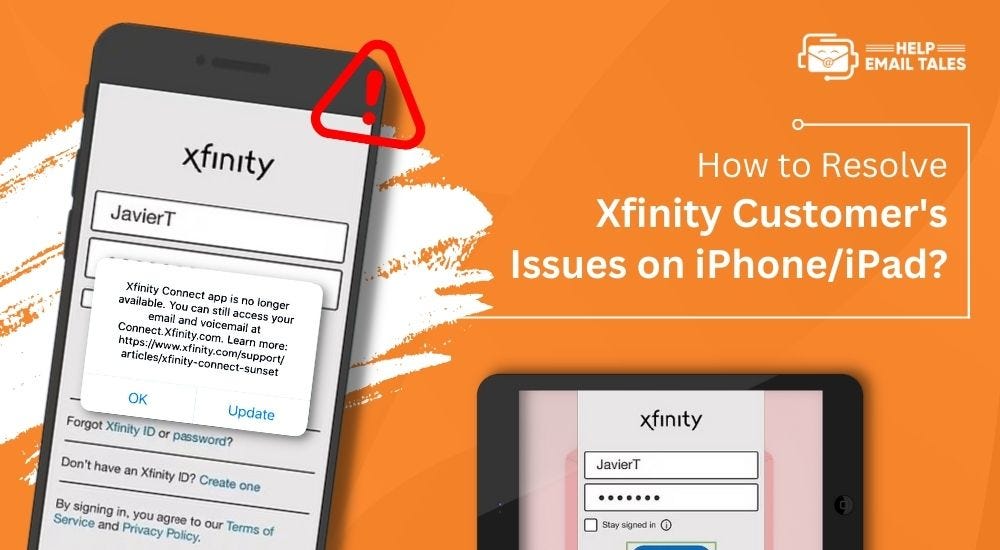 How to Resolve Xfinity Customer’s Issues on iPhone/iPad? by Helpemail