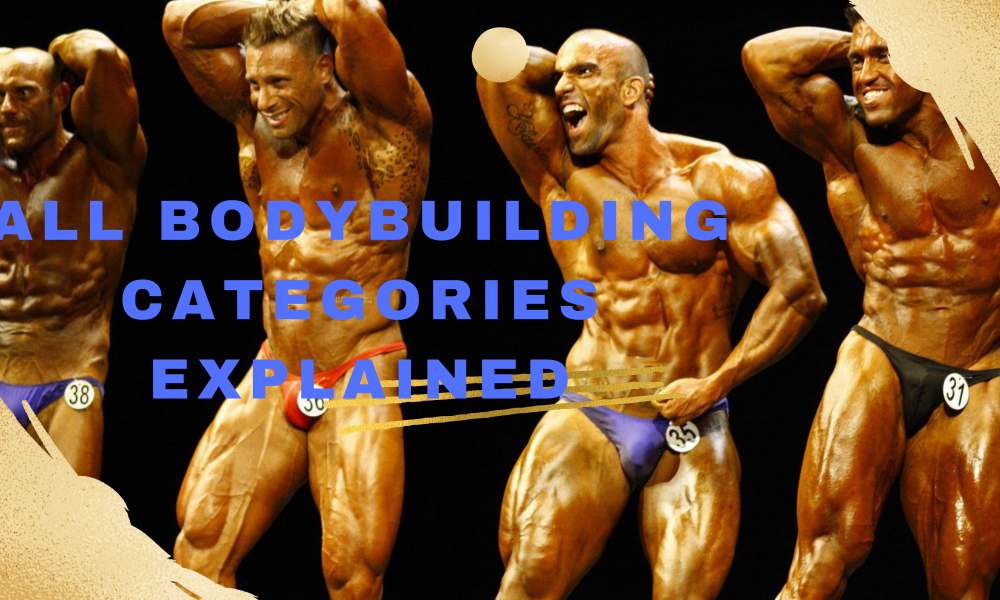 All Bodybuilding Categories Explained Kigu vehi Medium