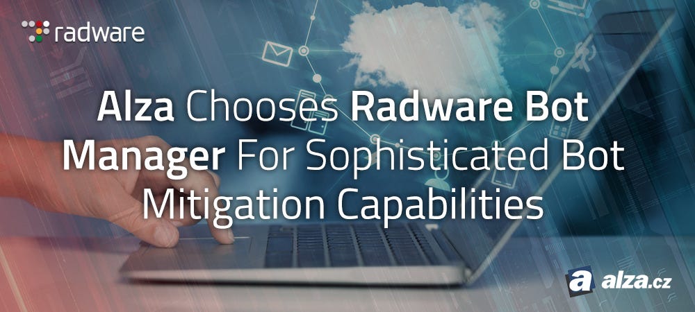 European Electronics Retailer Alza Switches to Radware Bot Manager to Secure its Sales Portal