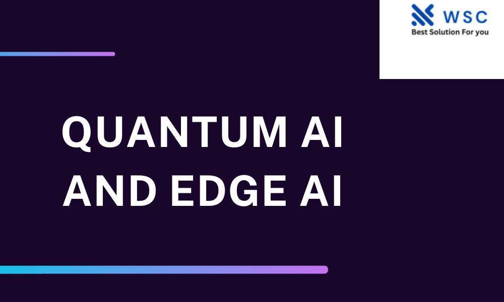 The Power Of Quantum AI and Edge AI  solution code Medium