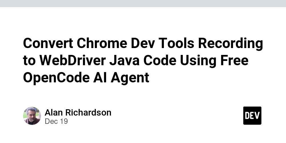 Convert Chrome Dev Tools Recording to WebDriver Java Code Using Free ...
