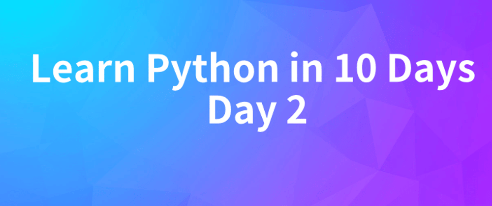 🎁Learn Python in 10 Days: Day 2. Today, we’re continuing our 10-day ...