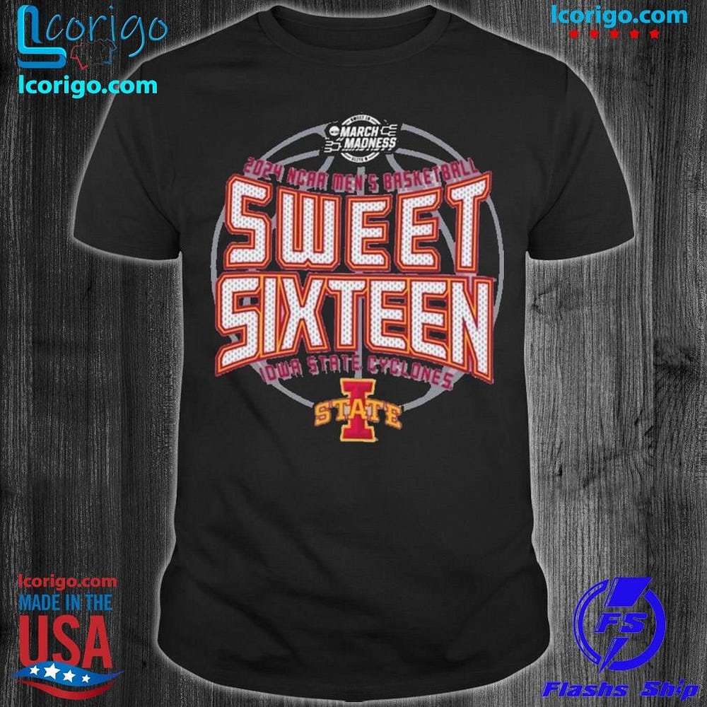 Iowa state cyclones men’s basketball 2024 sweet 16 Shirt by Lcorigo
