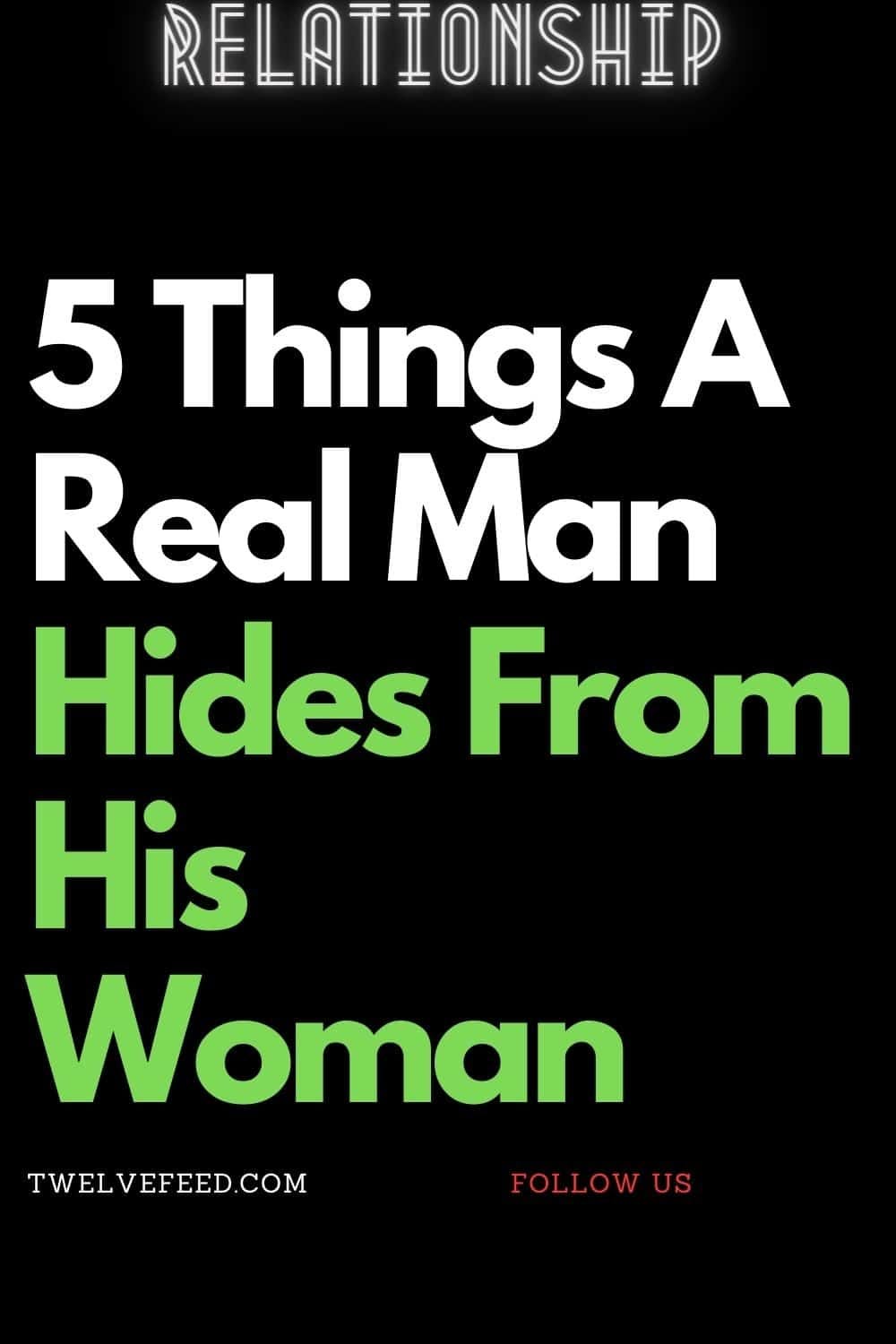5 Things A Real Man Hides From His Woman | by Samantha K. | Medium