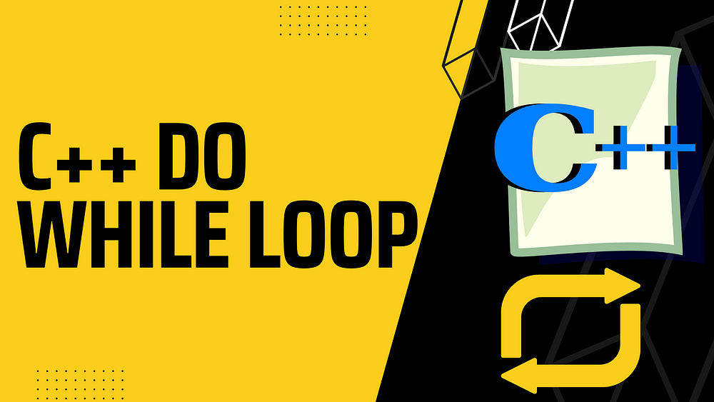 C++ do while loop: The Ultimate Guide | by Sami Hamdi | Medium