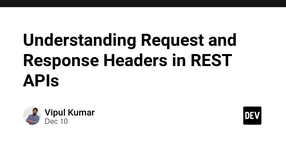 Understanding Request and Response Headers in REST APIs | by Vipul ...