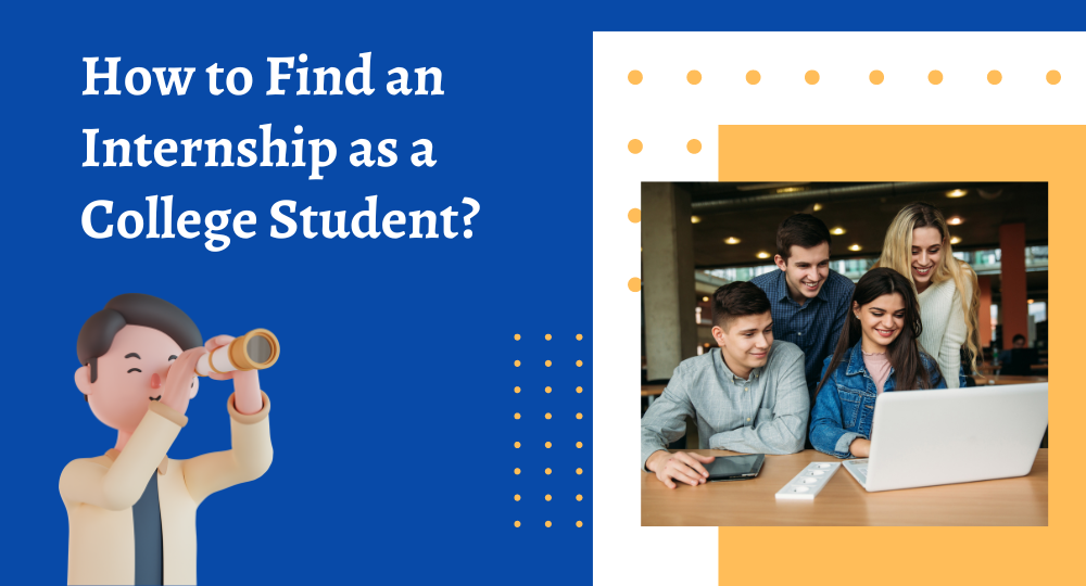 How to Find an Internship as a College Student? | by Internshipgate | Mar,  2024 | Medium