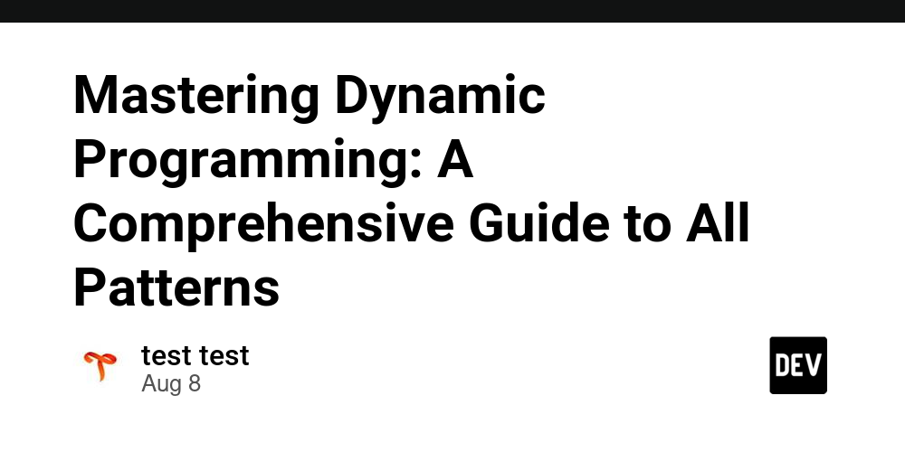 Mastering Dynamic Programming: A Comprehensive Guide to All Patterns ...