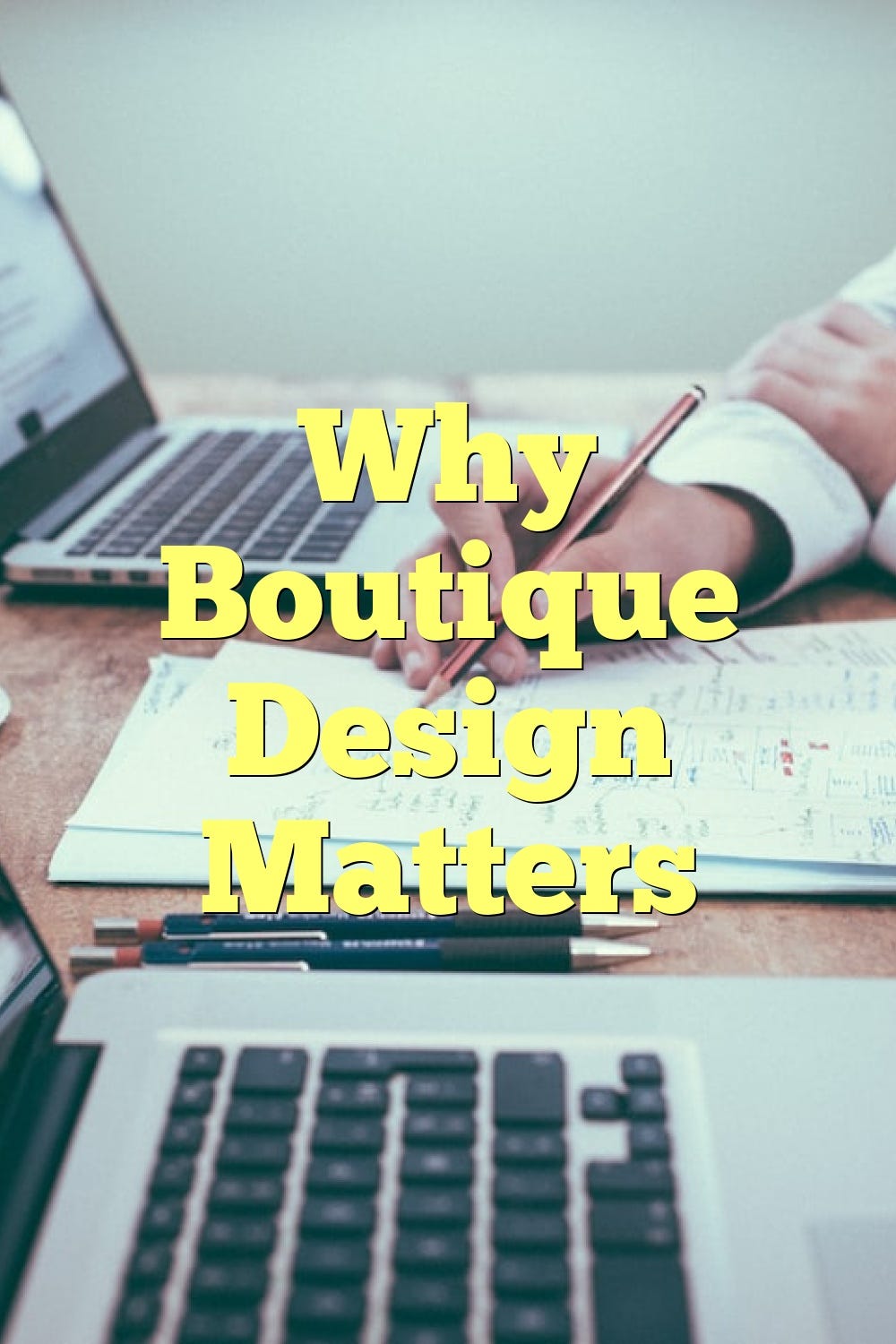 Why Boutique Design Matters by Myeasyhotel May, 2023 Medium