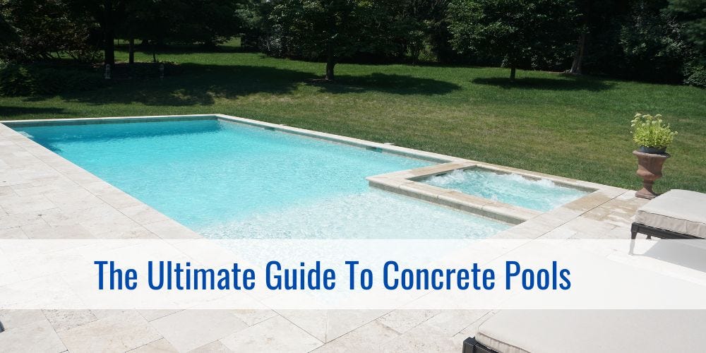 Complete Guide to Concrete Swimming Pools | by Custom Pool Pros | Medium