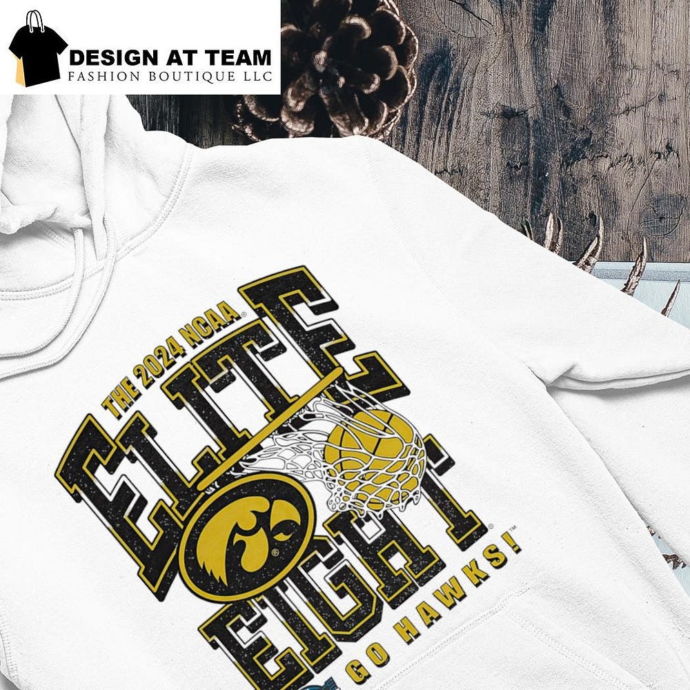 Iowa Hawkeyes 2024 Final Four The NCAA Division I Elite Eight Women’s