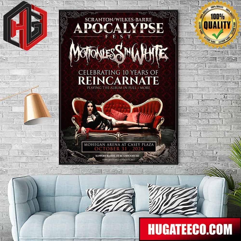 Scranton Wilkes Barre Apocalypse Fest Motionless In White Celebrating 10 Years Of Reincarnate