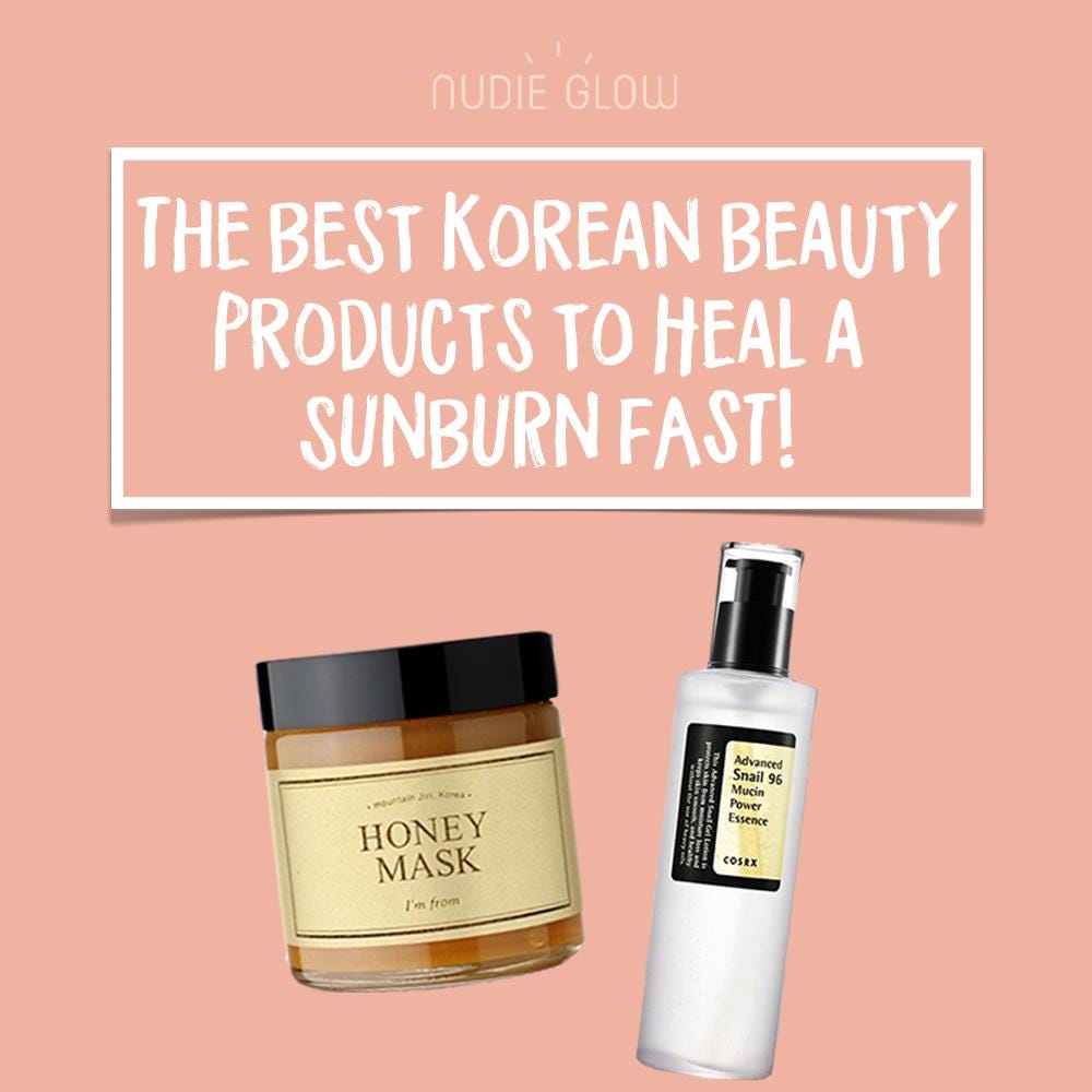 How to Heal a Sunburn Fast (The Korean Beauty Way!), by Nudie Glow