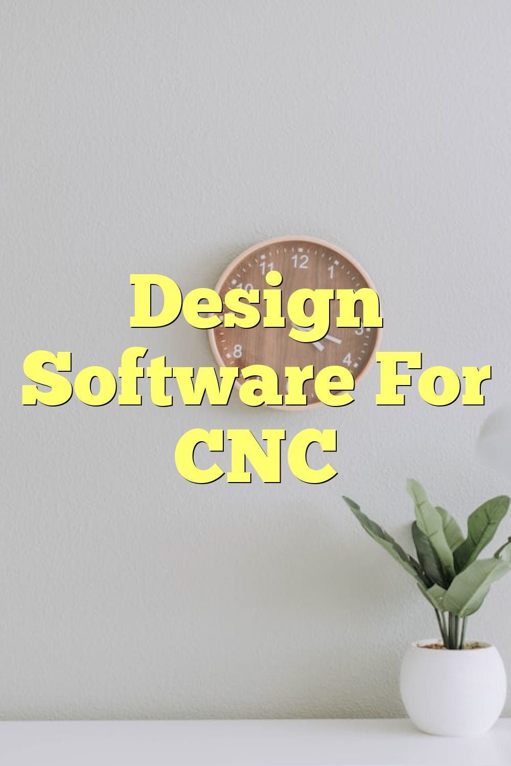 Design Software For CNC by Medium