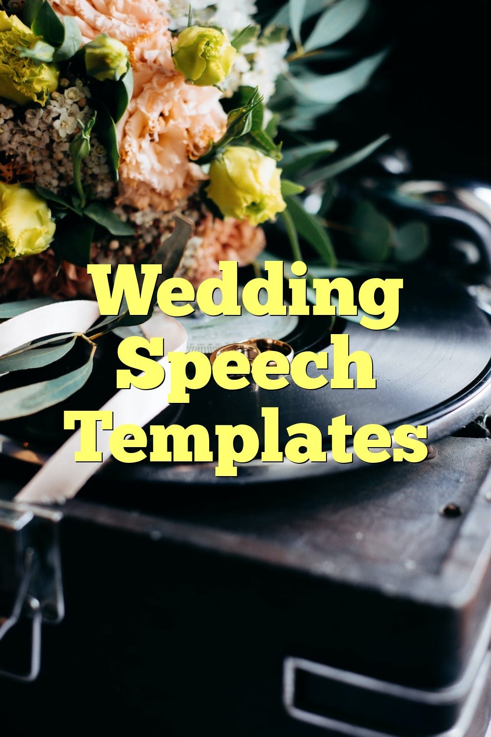Wedding Speech Templates by planningmyweddingday Medium