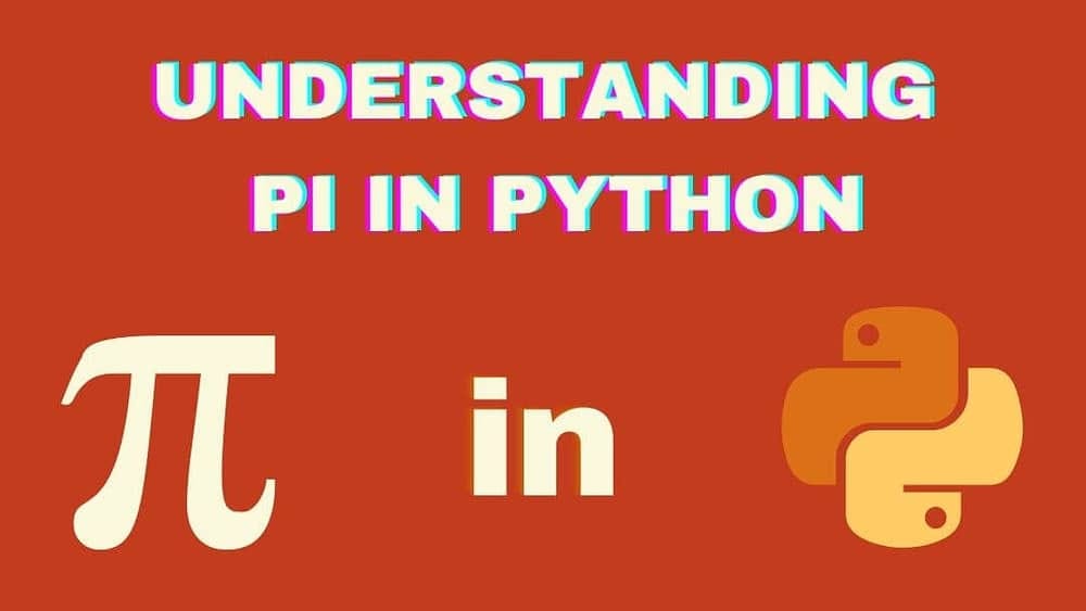 Mastering Pi in Python: Unleash the Power of Computation | by Sami ...