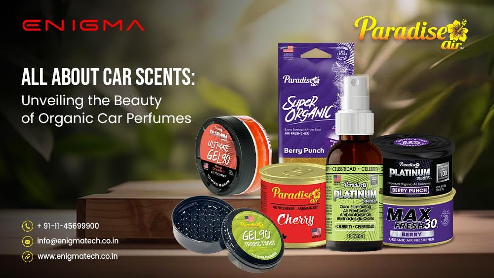 All About Car Scents Unveiling the Beauty of Organic Car Perfumes by