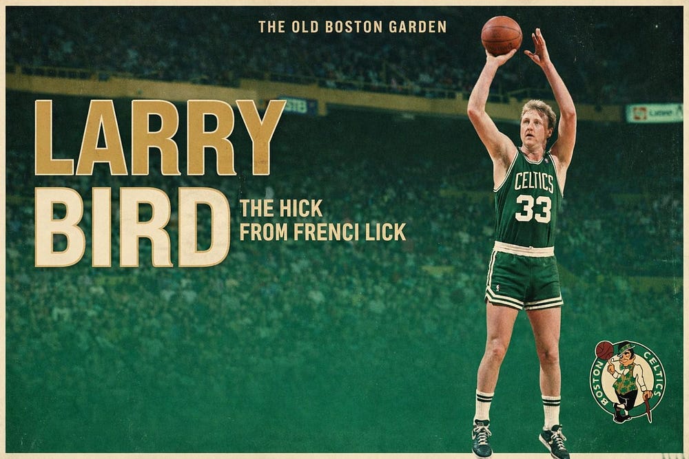 The Hick from French Lick: How Larry Bird Resurrected the Celtics