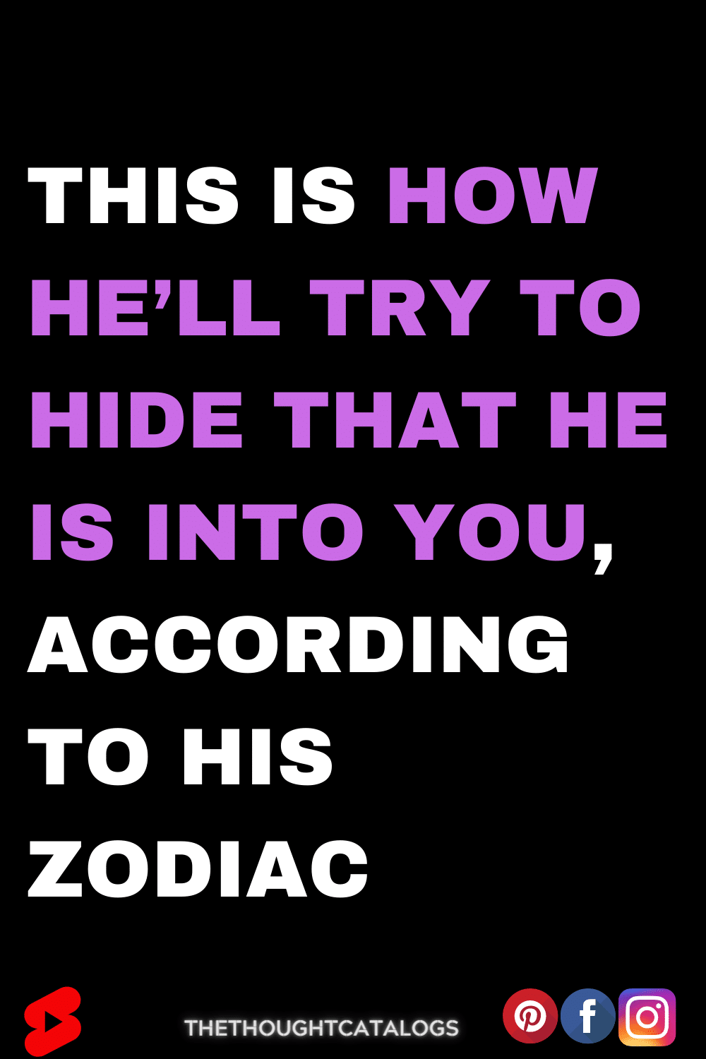 This Is How He’ll Try To Hide That He Is Into You, According To His ...