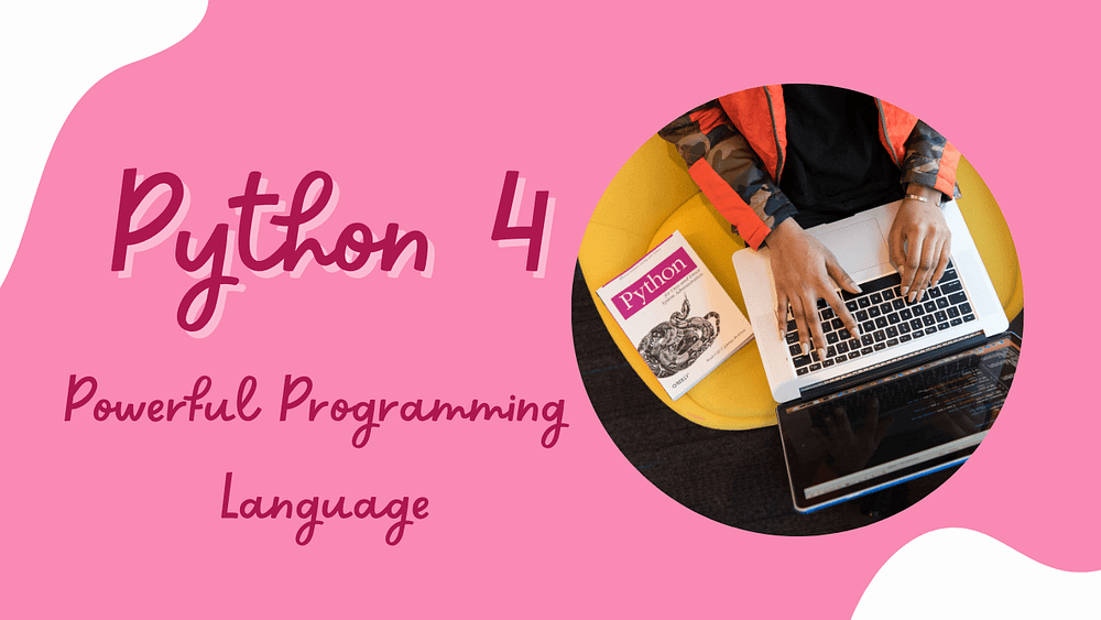 Python 4: Powerful Programming Language | by Sami Hamdi | Jul, 2023 ...