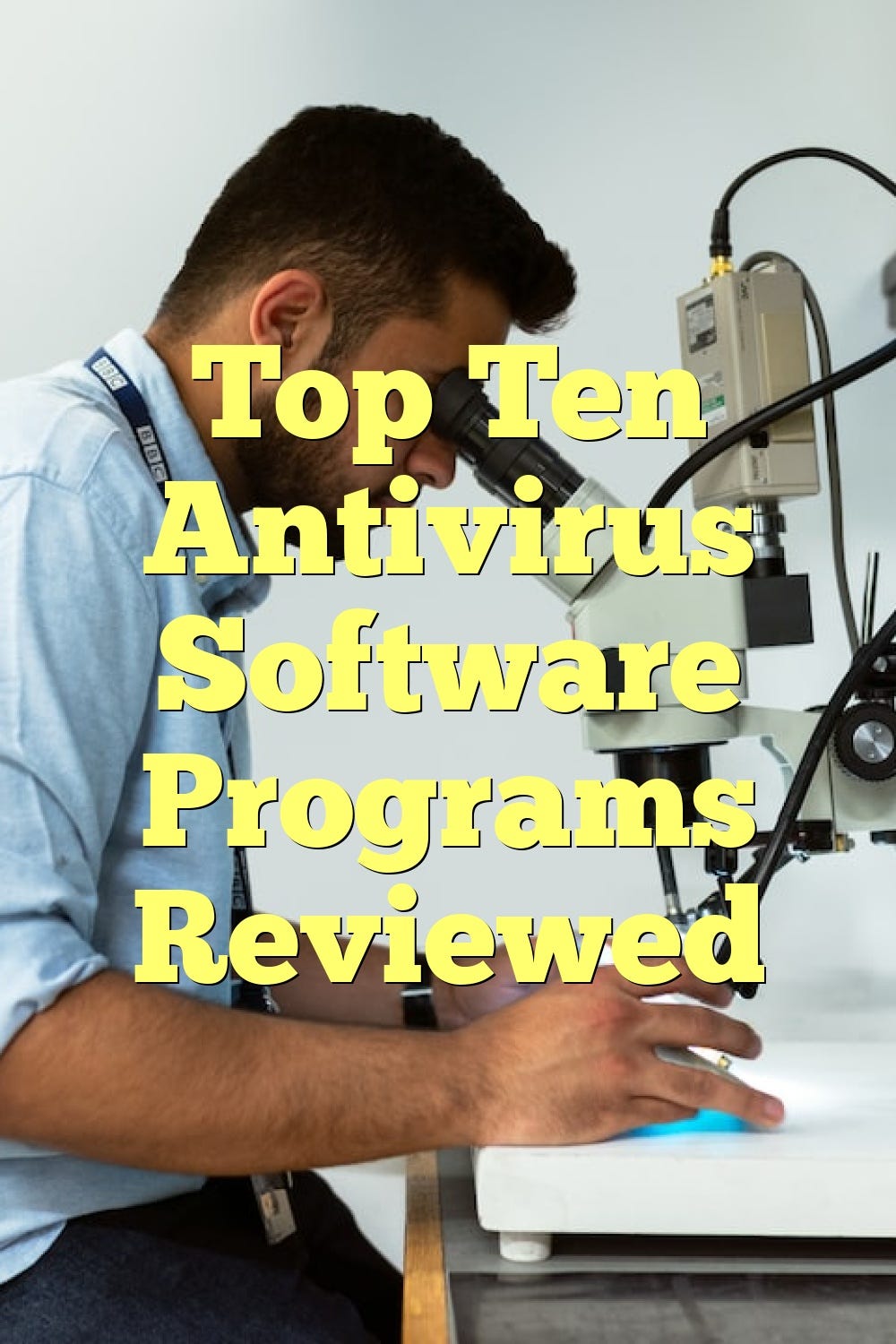 Top Ten Antivirus Software Programs Reviewed by