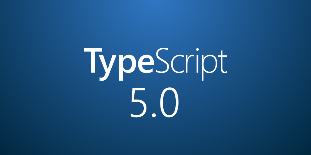 New Typescript features – what's new in TypeScript?
