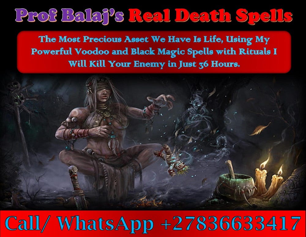 How Do Death Revenge Spells Work? Real Black Magic Death Spells That