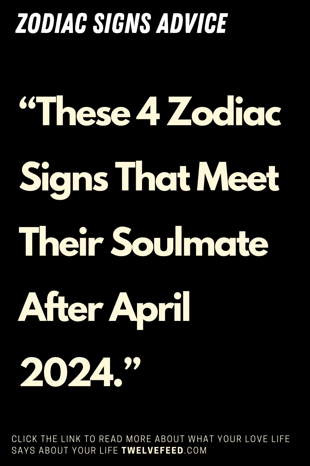 These 4 Zodiac Signs That Meet Their Soulmate After April 2024 by