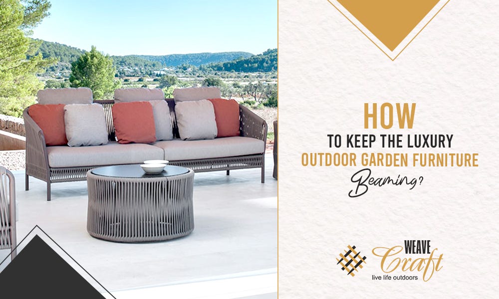 Garden Furniture India Online Weavecraft Introducing Weavecraft, your