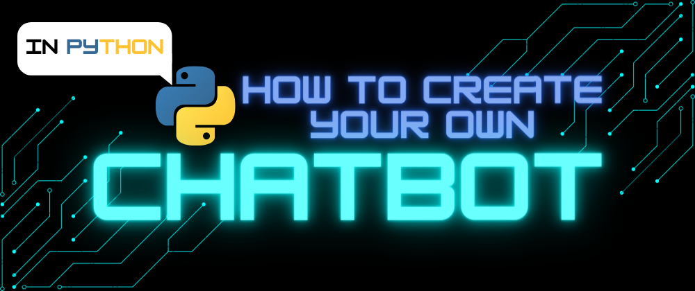 How To Code Your Own Chatbot In Python | by Alex Agboola | Feb, 2024 ...