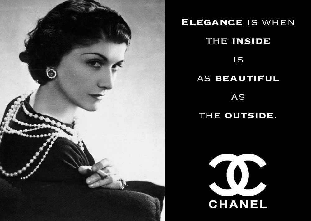 Elegance is when the inside is as beautiful as the outside