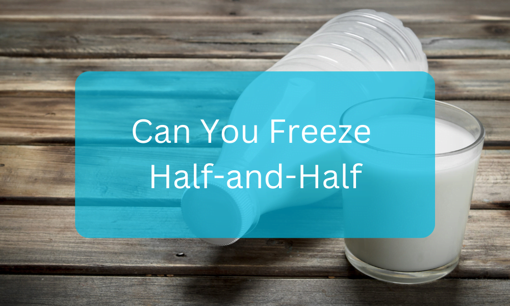 Can You Freeze Half And Half Nadiamughal Medium
