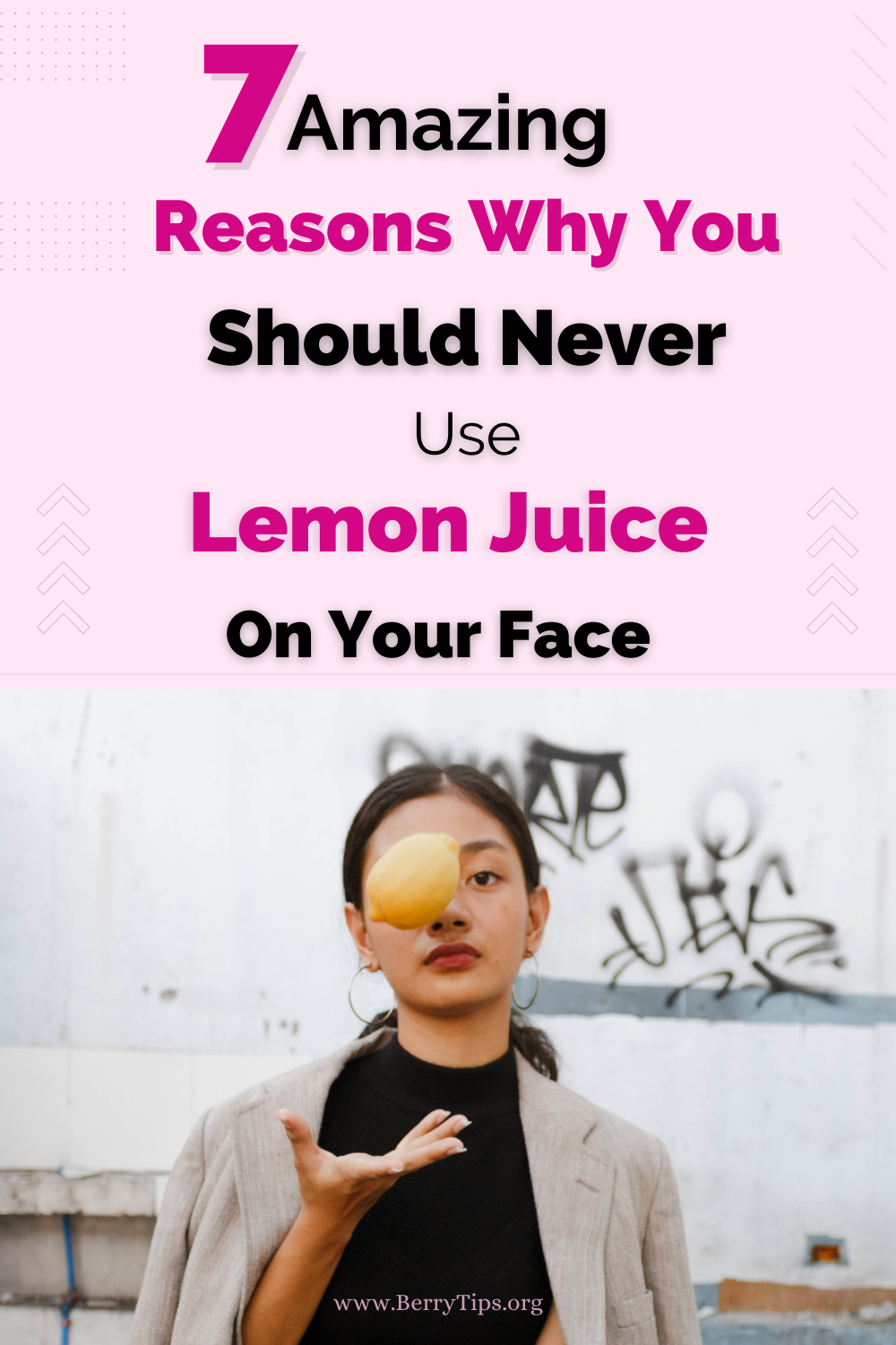 7 Reasons Why You Should Never Use Lemon Juice on Your Face by