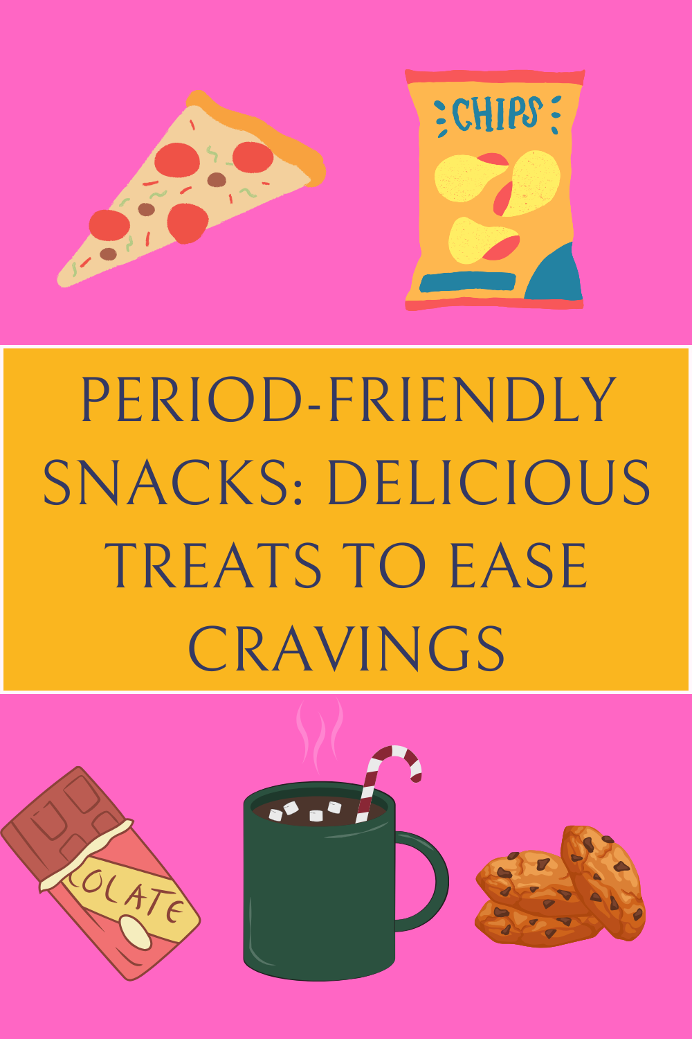 PeriodFriendly Snacks Delicious Treats to Ease Cravings! by Berry