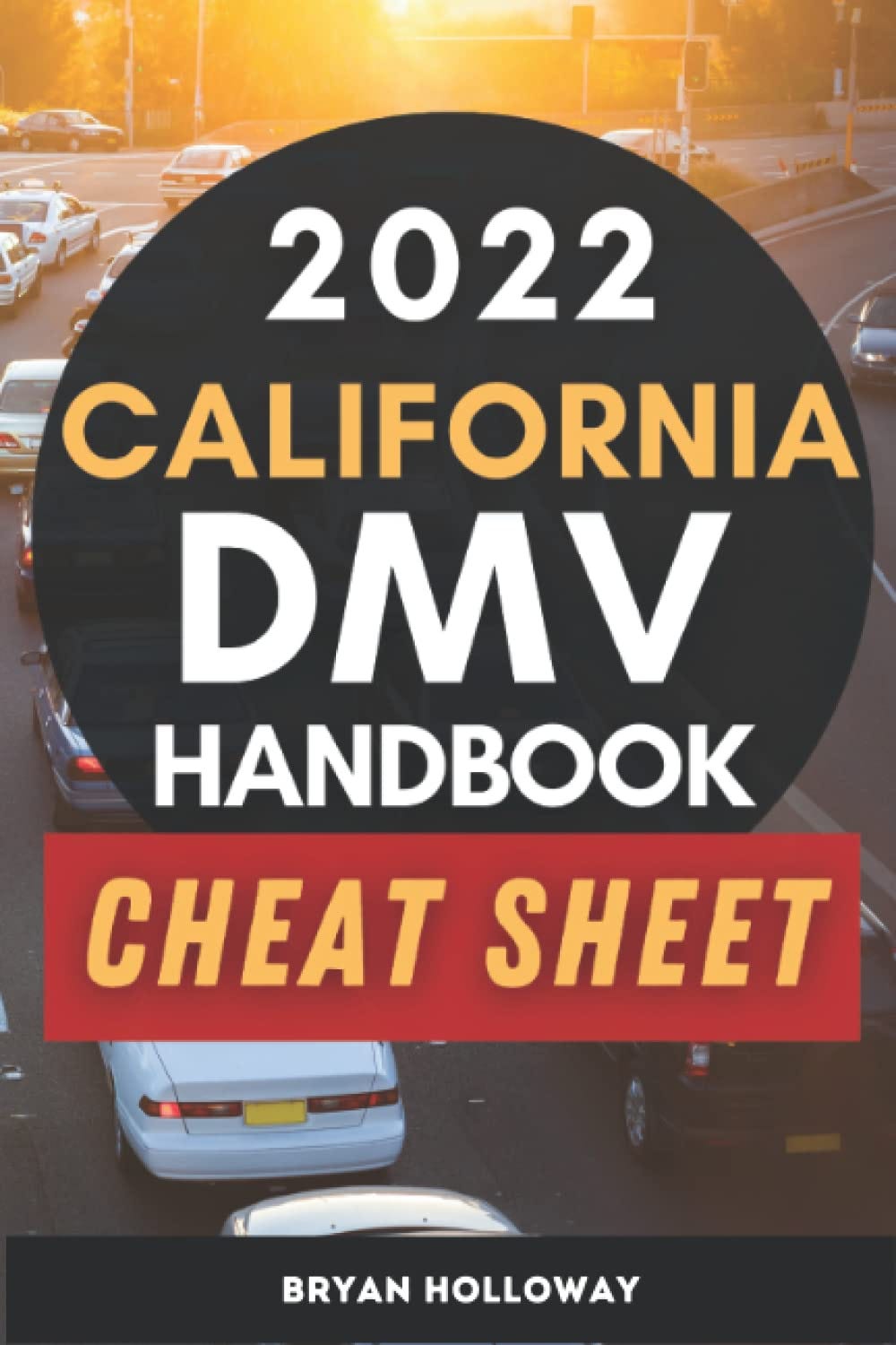 [EPUB[BEST]} 2022 California DMV Handbook Cheat Sheet Drivers Permit