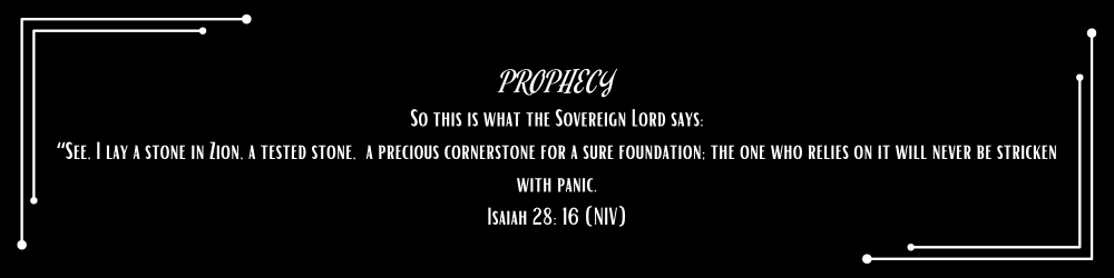 HE CAME TO FULFILL — COMMISSIONING AND MINISTRY: A PRECIOUS STONE, A SURE FOUNDATION