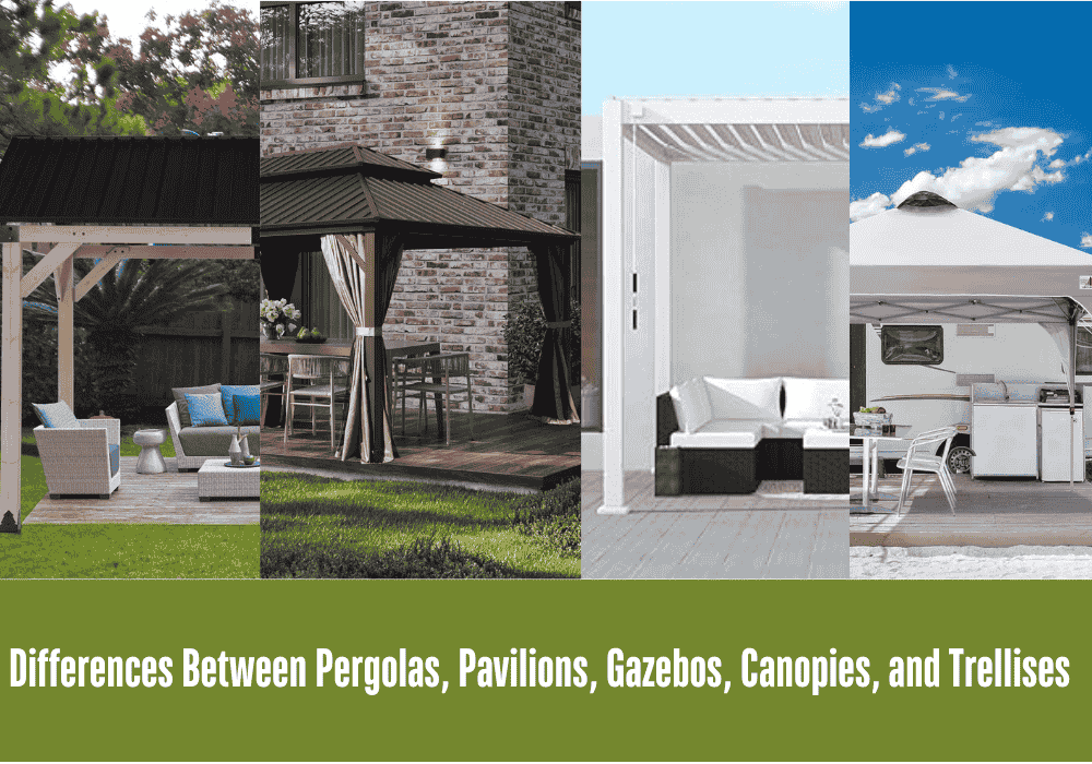 Differences Between Pergolas, Pavilions, Gazebos, Canopies, and Trellises Which is Better by