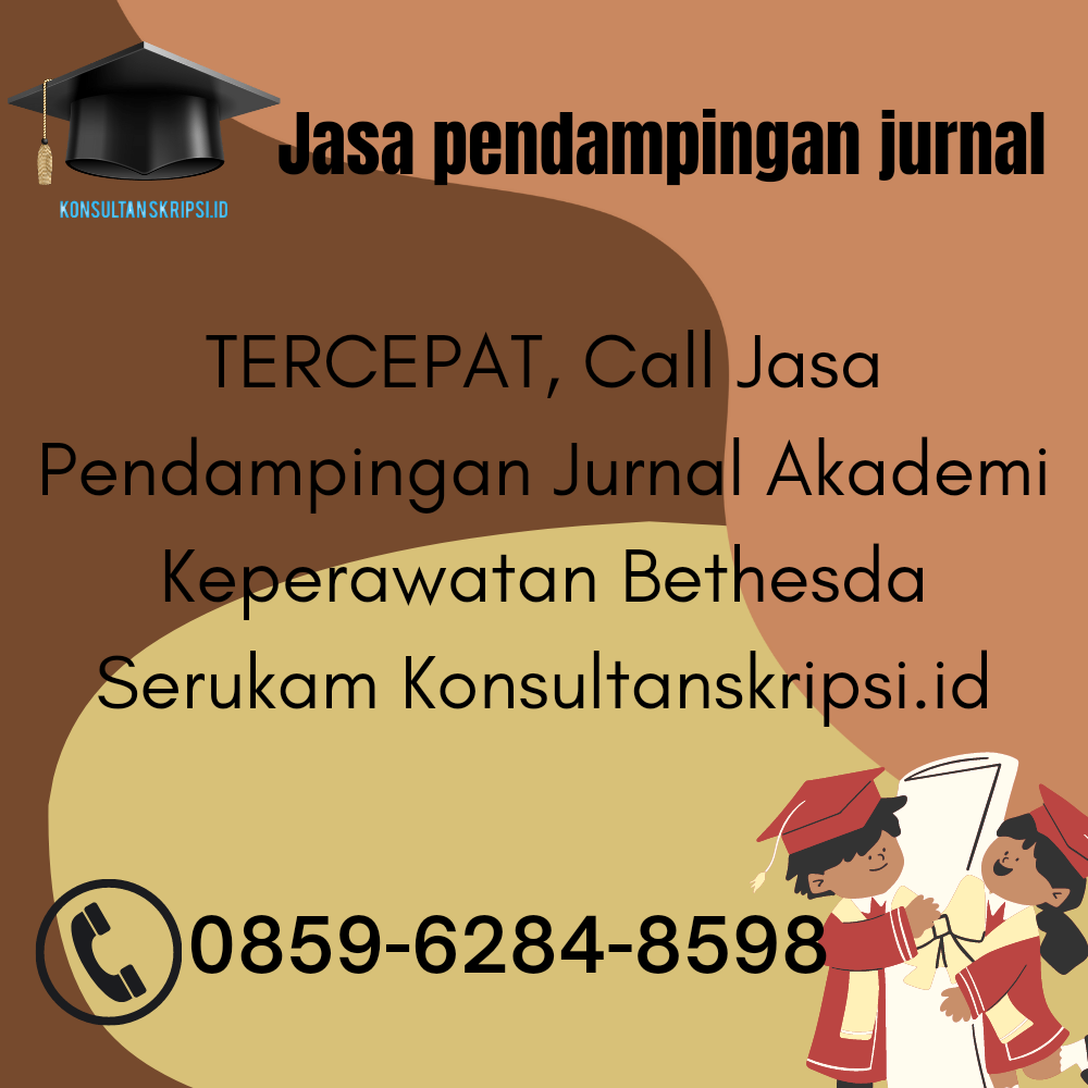 TERCEPAT, Call 0859–6284–8598, Jasa Pendampingan Jurnal Akademi ...