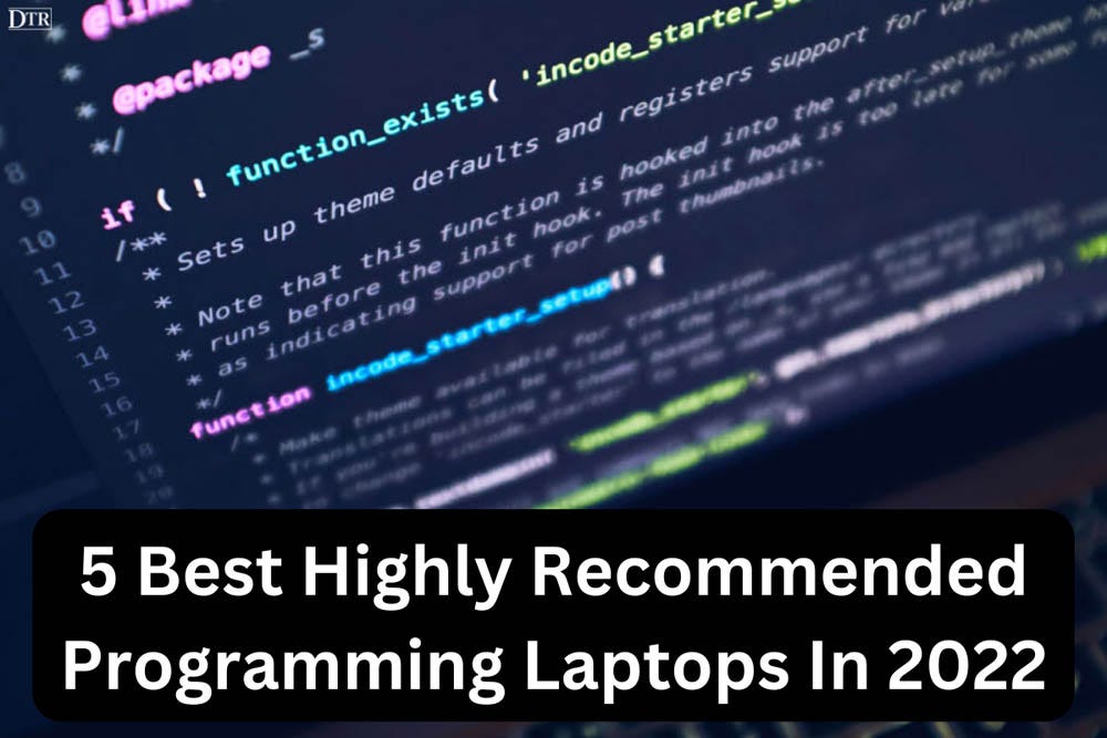 5 Best Highly Recommended Programming Laptops In 2022 - Daily Techno ...