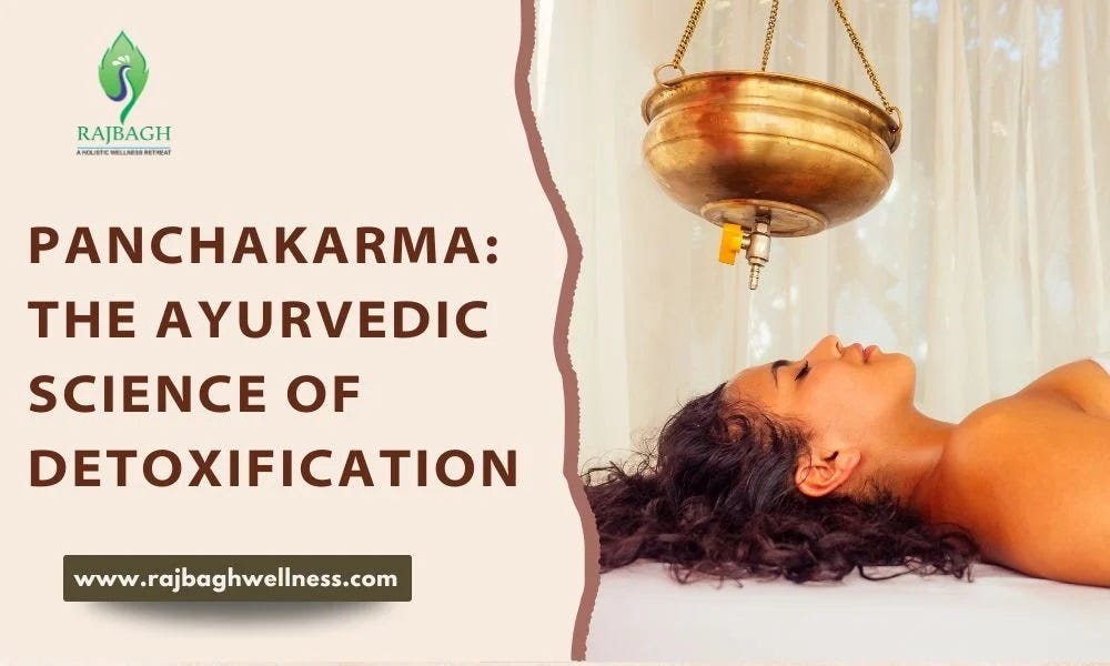 Panchakarma: The Ayurvedic Science of Detoxification