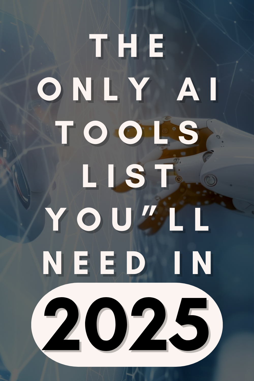 The Only AI Tools List 2025 You’ll Ever Need by Miss Azka Medium