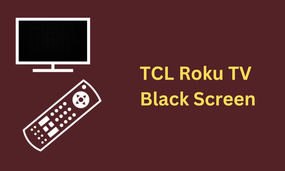 TCL Roku TV Black Screen ?. You are not alone if you have a TCL… by