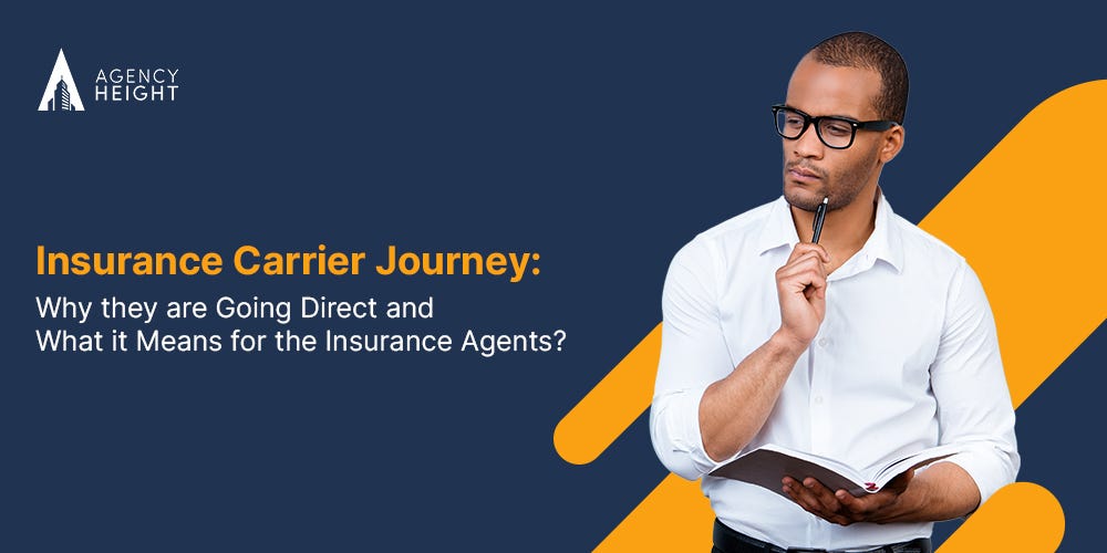 Insurance Carrier Journey Why they are Going Direct and What it Means