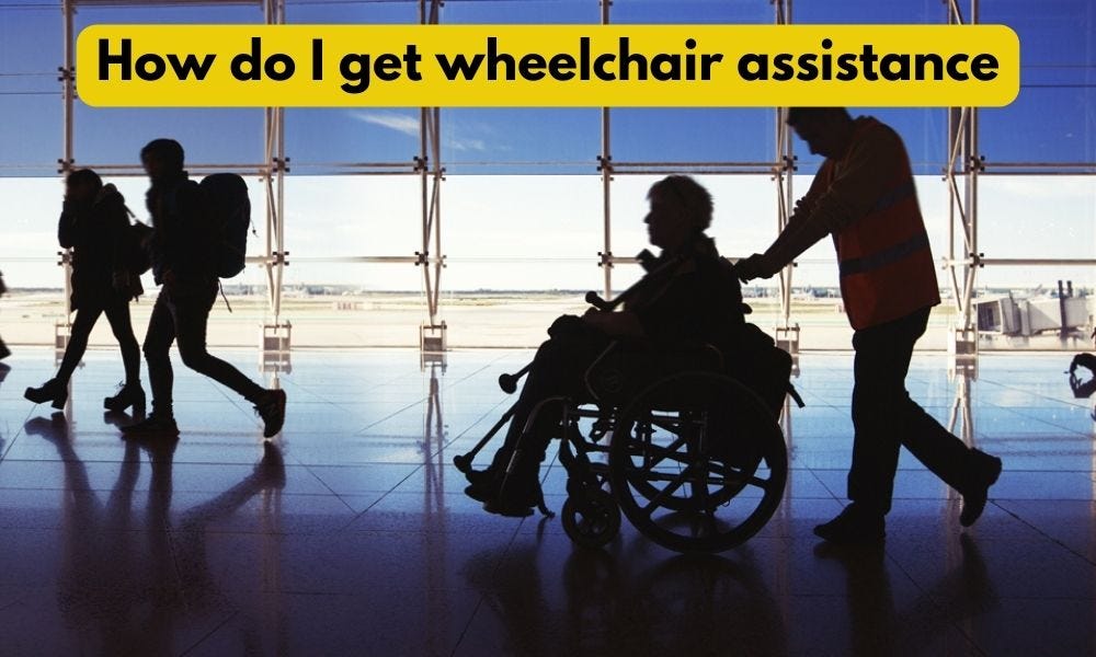 How Do I Request Wheelchair Assistance at Viva Aerobus? by