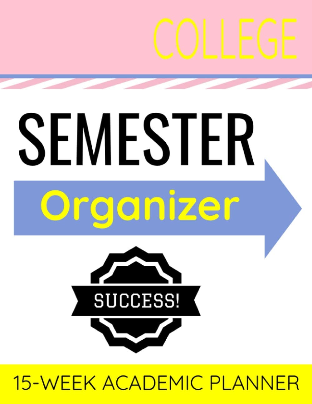[READ][BEST]} College Semester Organizer: 8.5' x 11' University College ...