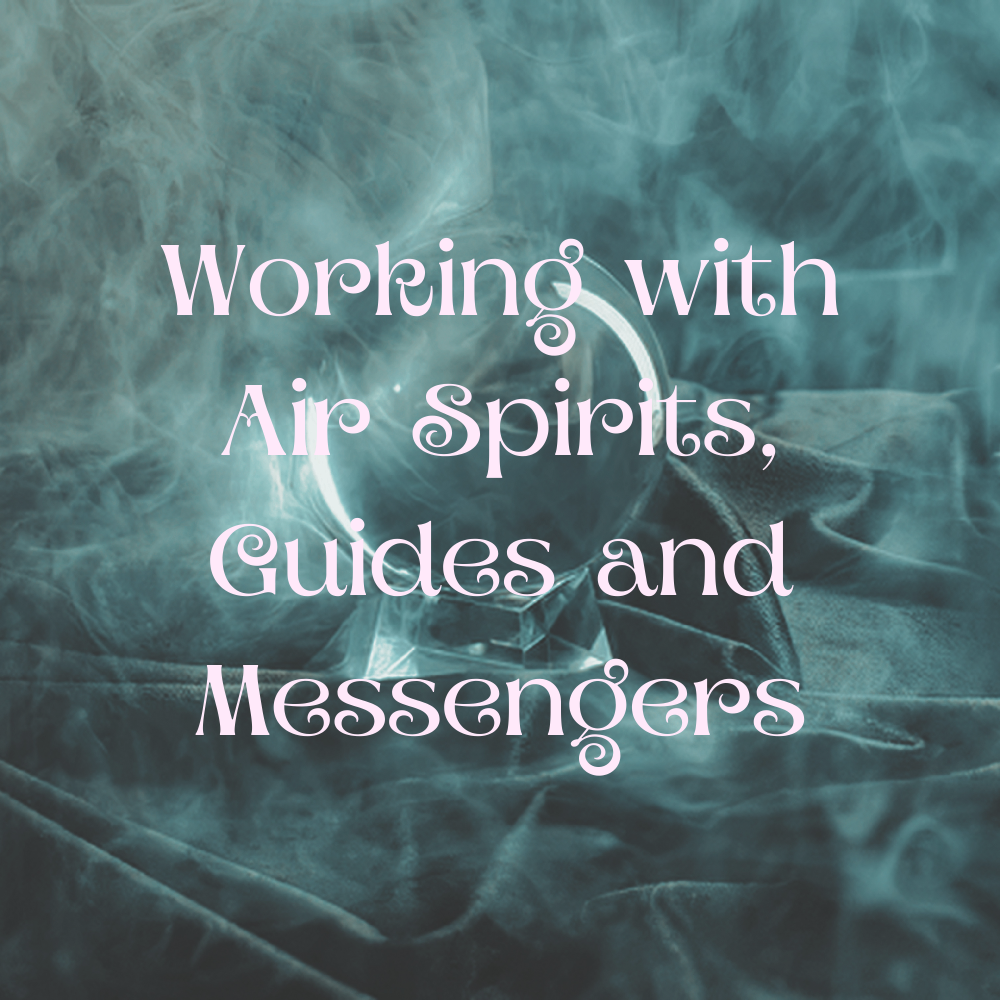 Working With Air Spirits, Guides, and Messengers