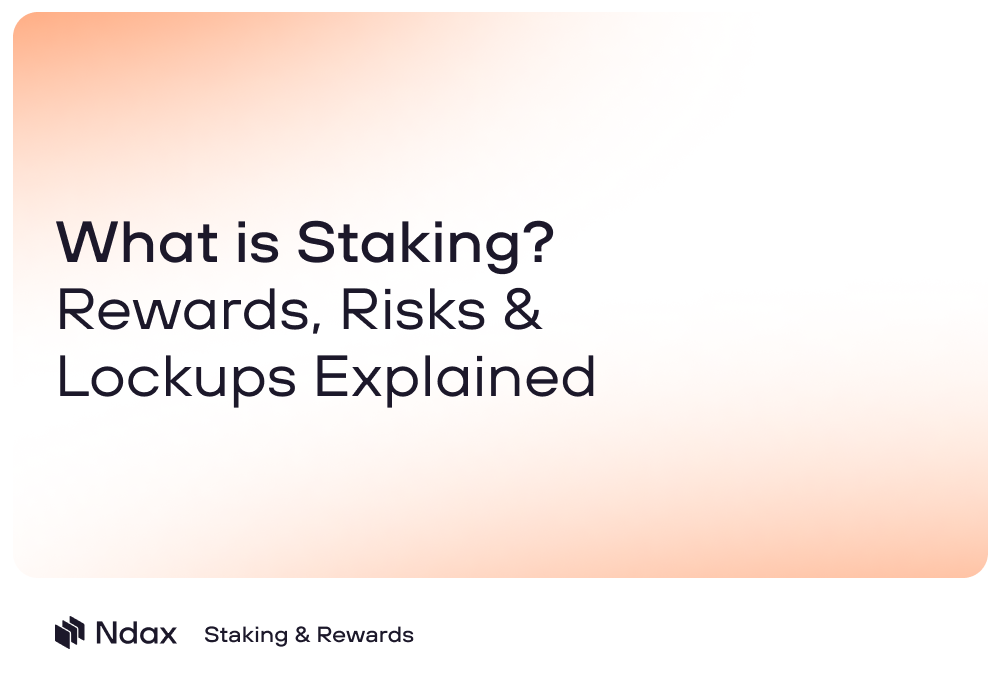 What is staking? Rewards, risks, and lockups explained